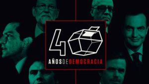 Serie Documental 40 años de democracia